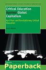 Critical Education Against Global Capitalism - Paula Allman